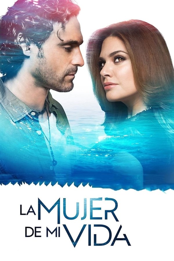 La mujer de mi vida